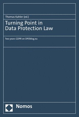 Thomas Kahler - Turning Point in Data Protection Law: Two Years Gdpr on Dpoblog.EU, Häftad. Tillgänglighet: Lägg i varukorg