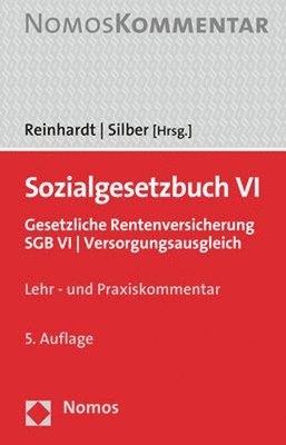 Helmut Reinhardt, Wolfgang Silber - Sozialgesetzbuch VI: Gesetzliche Rentenversicherung / Sgb VI / Versorgungsausgleich, Inbunden