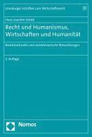 bokomslag Recht Und Humanismus, Wirtschaften Und Humanitat: Rechtskulturelle Und Rechtshistorische Betrachtungen