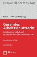 Gesamtes Arbeitsschutzrecht: Arbeitsschutz / Arbeitszeit / Arbeitssicherheit / Arbeitswissenschaft 1