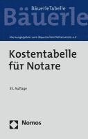 bokomslag Kostentabelle Fur Notare: - Bauerle Tabelle - - Rechtsstand: 1. Januar 2021