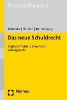 bokomslag Das Neue Schuldrecht: Digitale Produkte / Kaufrecht / Vertragsrecht