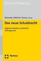 Das Neue Schuldrecht: Digitale Produkte / Kaufrecht / Vertragsrecht 1