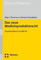 bokomslag Das Neue Medizinprodukterecht: Praxishandbuch Zur Mp-Vo