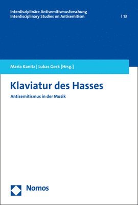 Lukas Geck, Maria Kanitz - Klaviatur Des Hasses: Antisemitismus in Der Musik, Häftad