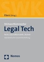 bokomslag Stichwortkommentar Legal Tech: Recht / Geschaftsmodelle / Technik
