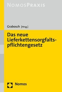 bokomslag Das Neue Lieferkettensorgfaltspflichtengesetz