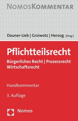 bokomslag Pflichtteilsrecht: Burgerliches Recht - Prozessrecht - Wirtschaftsrecht