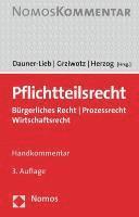 Barbara Dauner-Lieb, Herbert Grziwotz, Stephanie Herzog - Pflichtteilsrecht: Burgerliches Recht - Prozessrecht - Wirtschaftsrecht, Inbunden