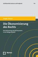 bokomslag Die Okonomisierung Des Rechts: Die Entfremdung Des Rechtssystems in Der Weltgesellschaft