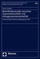 Beihilfenkontrolle Zwischen Supranationalitat Und Intergouvernementalitat: Unter Besonderer Berucksichtigung Des Brexit 1