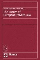 The Future of European Private Law 1