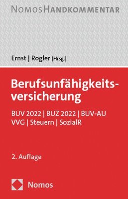 Michael-A Ernst, Jens Rogler - Berufsunfahigkeitsversicherung: Buv 2022 / Buz 2022 / Buv-Au / VVG / Steuern / Sozialrecht, Inbunden