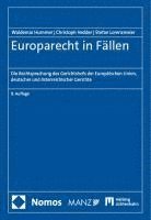 bokomslag Europarecht in Fallen: Die Rechtsprechung Des Eugh, Des Eug Und Deutscher Und Osterreichischer Gerichte