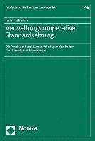 bokomslag Verwaltungskooperative Standardsetzung: Die Praxis Der Bund/Lander-Arbeitsgemeinschaften Der Umweltministerkonferenz