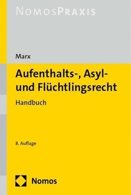 bokomslag Aufenthalts-, Asyl- Und Fluchtlingsrecht: Handbuch