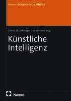Tim W. Dornis, Jan Eichelberger, Margrit Seckelmann - StichwortKommentar Künstliche Intelligenz, Inbunden