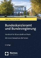 bokomslag Bundeskanzleramt Und Bundesregierung: Handbuch Fur Wissenschaft Und Praxis