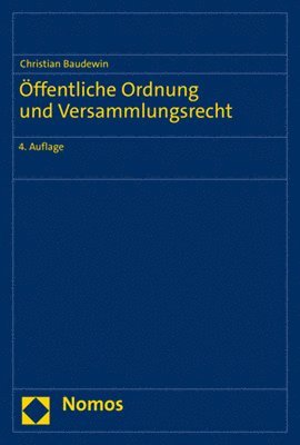 Offentliche Ordnung Und Versammlungsrecht 1