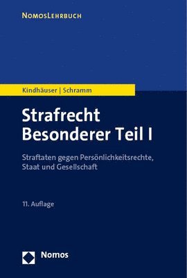 Strafrecht Besonderer Teil I: Straftaten Gegen Personlichkeitsrechte, Staat Und Gesellschaft 1