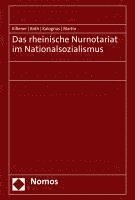 bokomslag Das Rheinische Nurnotariat Im Nationalsozialismus