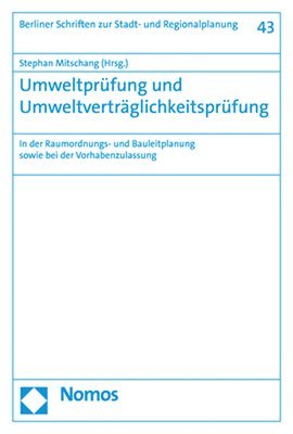 bokomslag Umweltprufung Und Umweltvertraglichkeitsprufung: In Der Raumordnungs- Und Bauleitplanung Sowie Bei Der Vorhabenzulassung