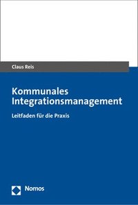 bokomslag Kommunales Integrationsmanagement: Leitfaden Fur Die Praxis