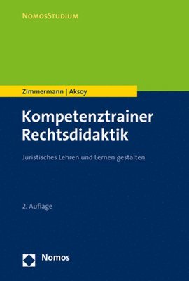 bokomslag Kompetenztrainer Rechtsdidaktik: Juristisches Lehren Und Lernen Gestalten