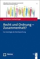 bokomslag Recht Und Ordnung - Zusammenhalt?: Zur Soziologie Der Rechtsprechung