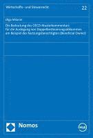 bokomslag Die Bedeutung Des Oecd-Musterkommentars Fur Die Auslegung Von Doppelbesteuerungsabkommen Am Beispiel Des Nutzungsberechtigten (Beneficial Owner)