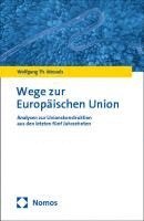 bokomslag Wege zur Europäischen Union