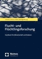bokomslag Flucht- Und Fluchtlingsforschung: Handbuch Fur Wissenschaft Und Studium