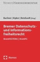 Benedikt Buchner, Dennis-Kenji Kipker, Jörn Reinhardt - Bremer Datenschutz- und Informationsfreiheitsrecht, Inbunden
