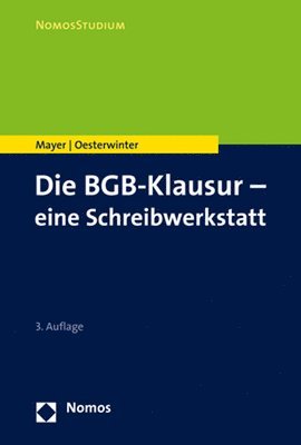 Volker Mayer, Petra Oesterwinter - Die Bgb-Klausur - Eine Schreibwerkstatt, Häftad