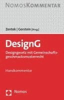bokomslag Designg: Designgesetz Mit Gemeinschaftsgeschmacksmusterrecht