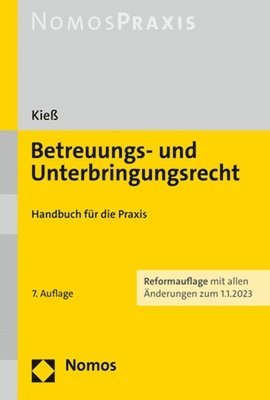 Peter Kiess - Betreuungs- Und Unterbringungsrecht: Handbuch Fur Die PRAXIS, Häftad