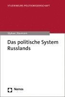 Petra Stykow, Julia Baumann - Das Politische System Russlands, Häftad