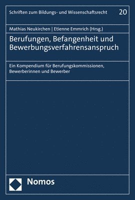 bokomslag Berufungen, Befangenheit Und Bewerbungsverfahrensanspruch: Ein Kompendium Fur Berufungskommissionen, Bewerberinnen Und Bewerber