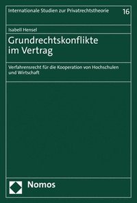 bokomslag Grundrechtskonflikte Im Vertrag: Verfahrensrecht Fur Die Kooperation Von Hochschulen Und Wirtschaft