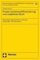bokomslag Private Gemeinwohlfinanzierung Und Subjektives Recht: Steuerbegunstigte Spenden Im Lichte Des Verfassungs- Und Unionsrechts