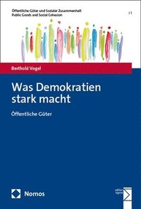 bokomslag Was Demokratien stark macht
