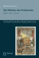 bokomslag Die Diktatur Des Proletariats: Begriff - Staat - Revision