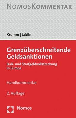 bokomslag Grenzuberschreitende Geldsanktionen: Buss- Und Strafgeldvollstreckung in Europa