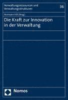 bokomslag Die Kraft Zur Innovation in Der Verwaltung