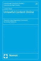 Carsten Ullrich - Unlawful Content Online: Towards a New Regulatory Framework for Online Platforms, Inbunden
