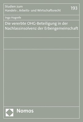 bokomslag Die Vererbte Ohg-Beteiligung in Der Nachlassinsolvenz Der Erbengemeinschaft