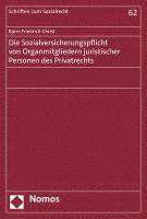 bokomslag Die Sozialversicherungspflicht Von Organmitgliedern Juristischer Personen Des Privatrechts