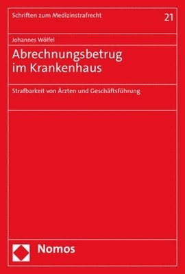bokomslag Abrechnungsbetrug Im Krankenhaus: Strafbarkeit Von Arzten Und Geschaftsfuhrung