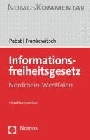 Annegret Frankewitsch, Heinz-Joachim Pabst - Informationsfreiheitsgesetz Nordrhein-Westfalen: Handkommentar, Inbunden