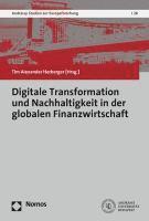 Digitale Transformation Und Nachhaltigkeit in Der Globalen Finanzwirtschaft